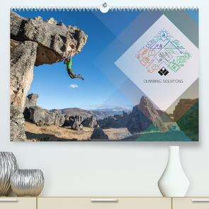 Climbing Solutions – Bergsport weltweit (Premium, hochwertiger DIN A2 Wandkalender 2023, Kunstdruck in Hochglanz) von Brunner,  Stefan