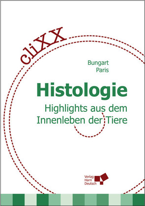 cliXX Histologie von Bungart,  Sabine