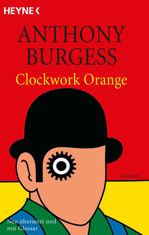 Clockwork Orange von Burgess,  Anthony, Krege,  Wolfgang