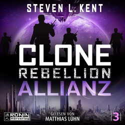 Clone Rebellion 3: Allianz von Kent,  Steven L., Kühner,  Anna-Lena, Lühn,  Matthias, Parmiter,  Helga