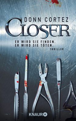 Closer von Cortez,  Donn, Pflüger,  Friedrich