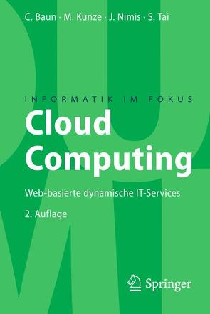 Cloud Computing von Baun,  Christian, Kunze,  Marcel, Nimis,  Jens, Tai,  Stefan