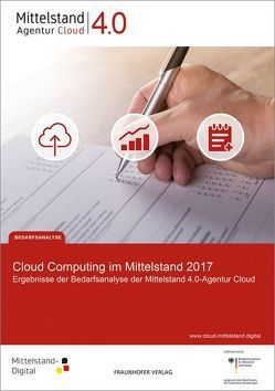 Cloud Computing im Mittelstand 2017. von Falkner,  Jürgen, Frings,  Sandra, Kett,  Holger
