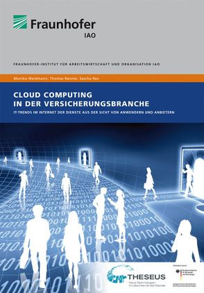 Cloud Computing in der Versicherungsbranche. von Renner,  Thomas, Rex,  Sascha, Weidmann,  Monika