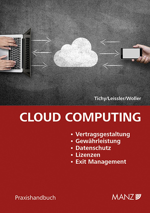 Cloud Computing von Leissler,  Günther, Tichy,  Wolfgang, Wöller,  Michael