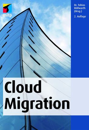Cloud Migration von Höllwarth,  Tobias