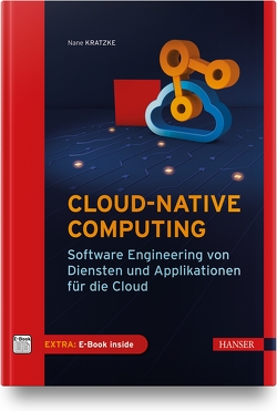 Cloud-native Computing von Kratzke,  Nane