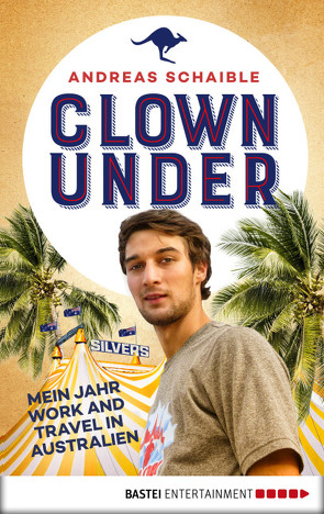 Clown Under von Schaible,  Andreas