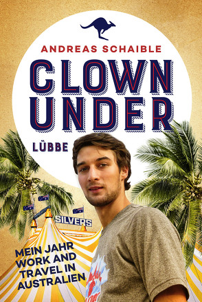 Clown Under von Schaible,  Andreas