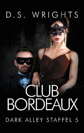 Club Bordeaux von Wrights,  D.S.