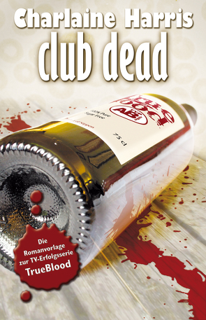 Club Dead von Harris,  Charlaine
