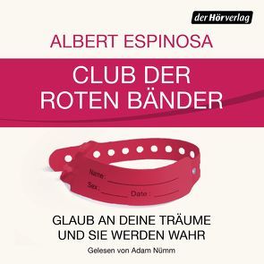 Club der roten Bänder von Espinosa,  Albert, Hagemann,  Sonja, Nümm,  Adam