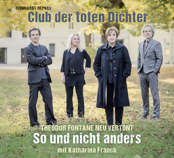 Club der toten Dichter So und nicht anders von Repke,  Reinhardt