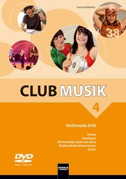 Club Musik 4, Multimedia-DVD – Ausg. Österreich von Gritsch,  Bernhard, Schausberger,  Maria, Wanker,  Gerhard