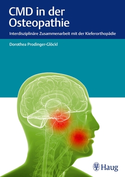 CMD in der Osteopathie von Dietrich,  Katrin, Gruber,  Anja, Kerf,  Walter, Prodinger-Glöckl,  Dorothea