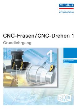 CNC-Fräsen / CNC-Drehen 1 – Grundlehrgang