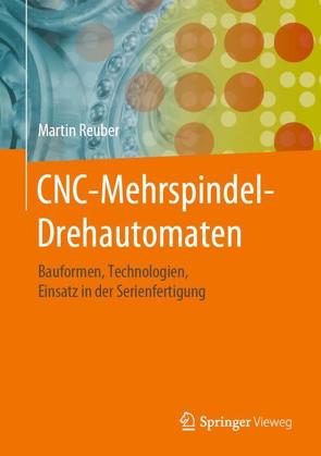 CNC-Mehrspindel-Drehautomaten von Reuber,  Martin