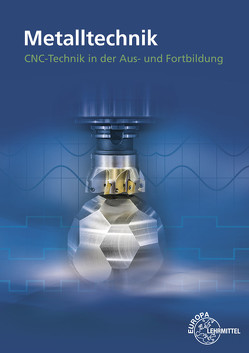 CNC-Technik in der Aus- und Fortbildung von Grotz,  Michael