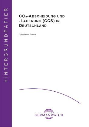 CO2-Abscheidung und -Lagerung(CCS) in Deutschland von Goerne,  Gabriela von