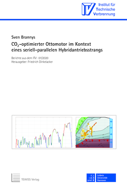CO2-optimierter Ottomotor im Kontext eines seriell-parallelen Hybridantriebsstrangs von Brannys,  Sven, Dinkelacker,  Friedrich