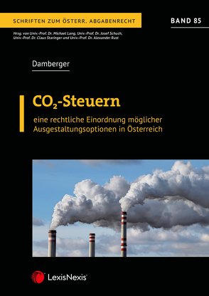 CO2-Steuern – eine rechtliche Einordnung möglicher Ausgestaltungsoptionen in Österreich von Damberger,  Robin