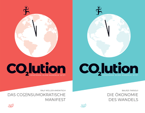 CO2lution – Gemeinsam. Klima wandeln. Jetzt. von Müller-Amenitsch,  Ralf, Tarsoly,  Balázs