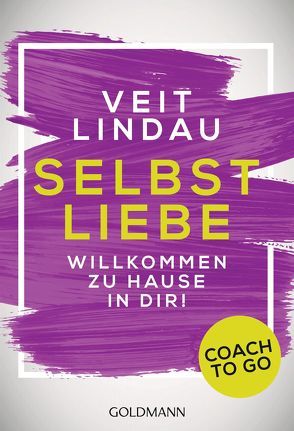 Coach to go Selbstliebe von Lindau,  Veit