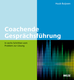 Coachende Gesprächsführung von Buijssen,  Huub