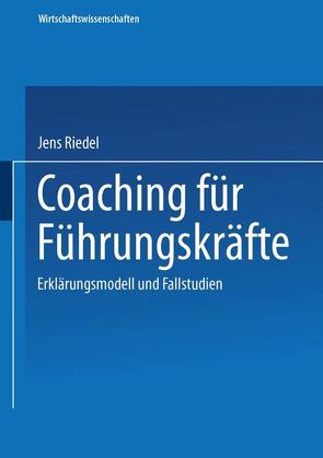 Coaching für Führungskräfte von Riedel,  Jens