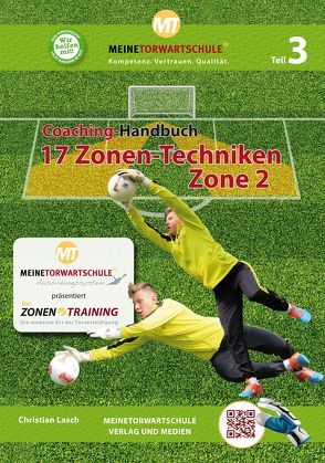 Coaching-Handbuch: 17 Zonen-Techniken (Zone 2) von Lasch,  Christian