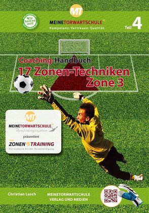 Coaching-Handbuch: 17 Zonen-Techniken (Zone 3) von Lasch,  Christian