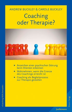 Coaching oder Therapie? von Buckley,  Andrew, Buckley,  Carole