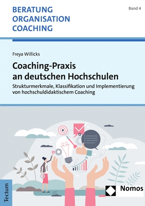 Coaching-Praxis an deutschen Hochschulen von Willicks,  Freya