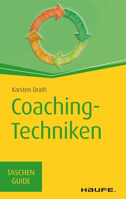 Coaching-Techniken von Drath,  Karsten