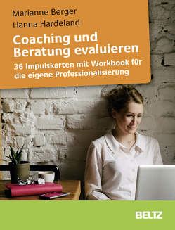 Coaching und Beratung evaluieren von Berger,  Marianne, Hardeland,  Hanna