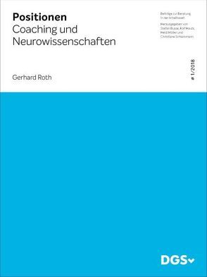 Coaching und Neurowissenschaften von Roth,  Gerhard