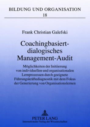 Coachingbasiert-dialogisches Management-Audit von Galefski,  Frank