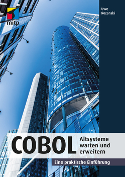 COBOL – Altsysteme warten und erweitern von Rozanski,  Uwe