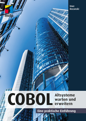 COBOL – Altsysteme warten und erweitern von Rozanski,  Uwe