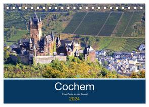 Cochem – Eine Perle an der Mosel (Tischkalender 2024 DIN A5 quer), CALVENDO Monatskalender von Klatt,  Arno