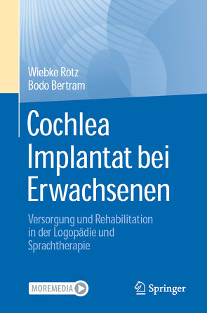 Cochlea Implantat bei Erwachsenen von Bertram,  Bodo, Rötz,  Wiebke