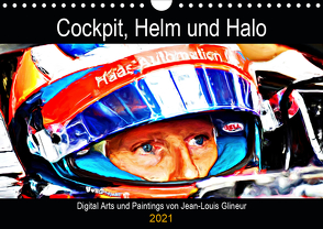 Cockpit, Helm und Halo (Wandkalender 2021 DIN A4 quer) von Glineur,  Jean-Louis