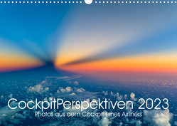 CockpitPerspektiven 2023 (Wandkalender 2023 DIN A3 quer) von Willems,  Josef