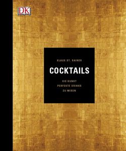 Cocktails von Rainer,  Klaus St.