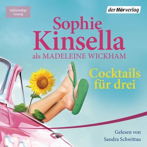 Cocktails für drei von Ingwersen,  Jörn, Kinsella,  Sophie, Schwittau,  Sandra
