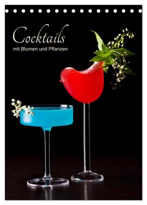 Cocktails mit Blumen und Pflanzen (Tischkalender 2024 DIN A5 hoch), CALVENDO Monatskalender von Eiben,  Andrea