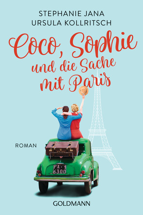 Coco, Sophie und die Sache mit Paris von Jana,  Stephanie, Kollritsch,  Ursula