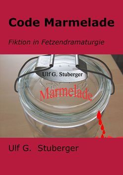 Code Marmelade von Stuberger,  Ulf G