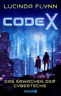 Code X – Das Erwachen der Cybertechs von Flynn,  Lucinda