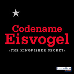 Codename Eisvogel – »The Kingfisher Secret« von Anonymous, Teltz,  Vera